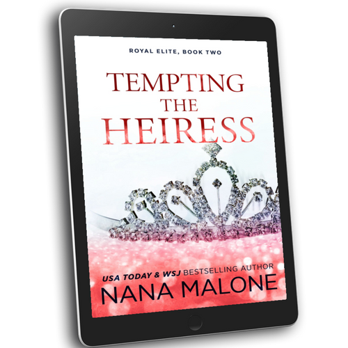 Tempting The Heiress - Book 2 (Royal Elite Bodyguards) (Ebook)